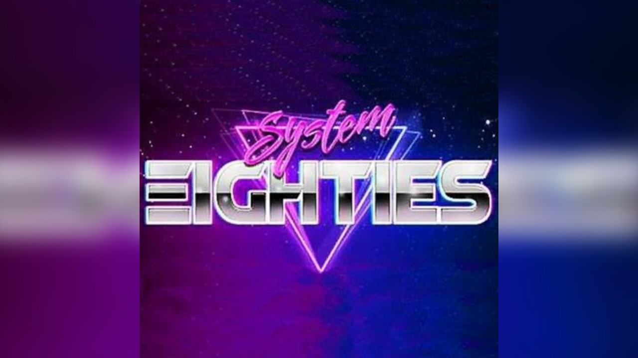System Eighties