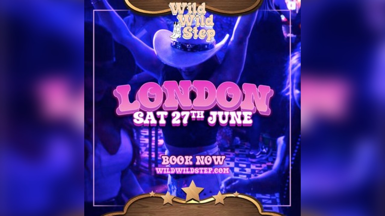 Wild Wild Step Sat 27th June London