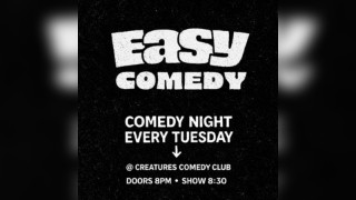 Easy Comedy || Creatures Comedy Club