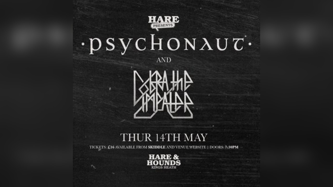 Psychonaut + Cobra the Impaler