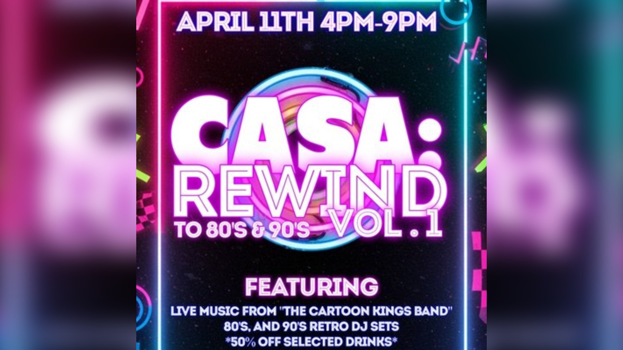 Casa Rewind Vol.1: Over 30's Day Session