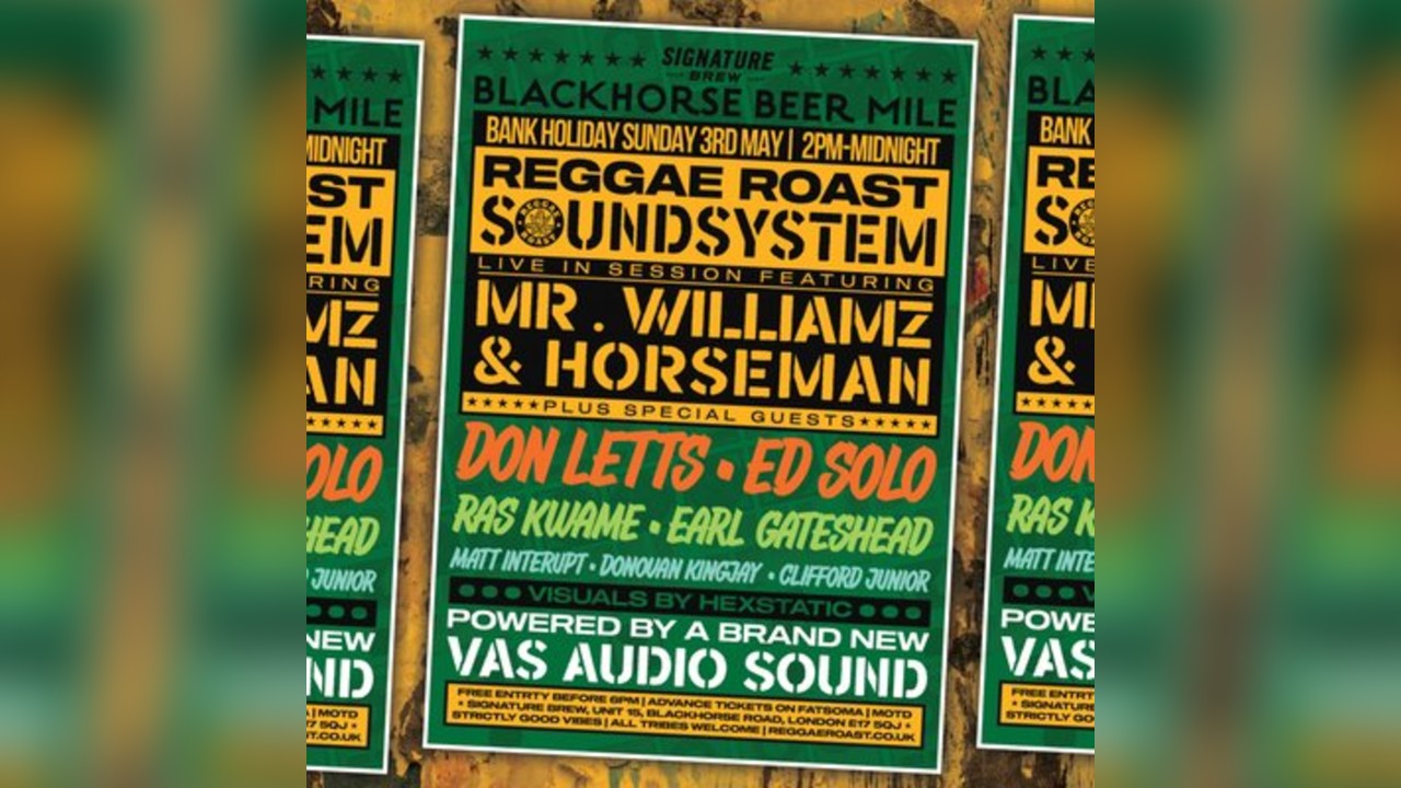 Reggae Roast Soundsystem at Blackhorse Beer Mile