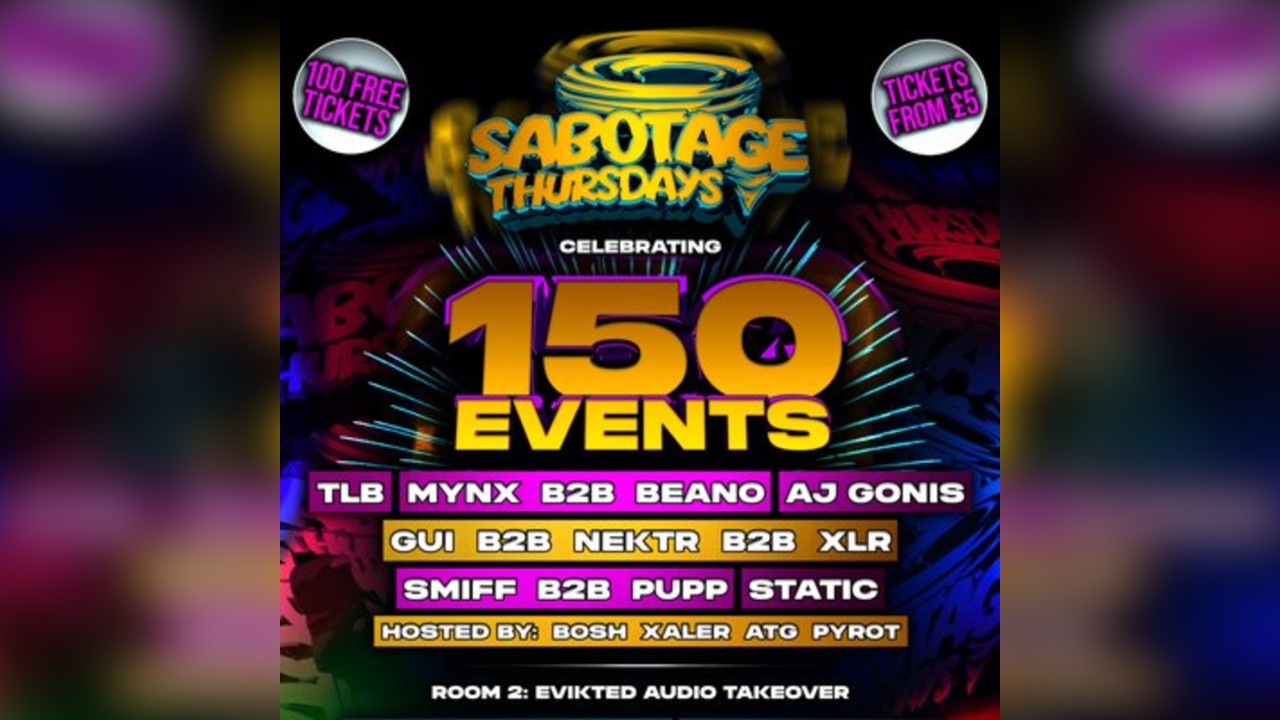 Sabotage Thursdays: 150th Event Special