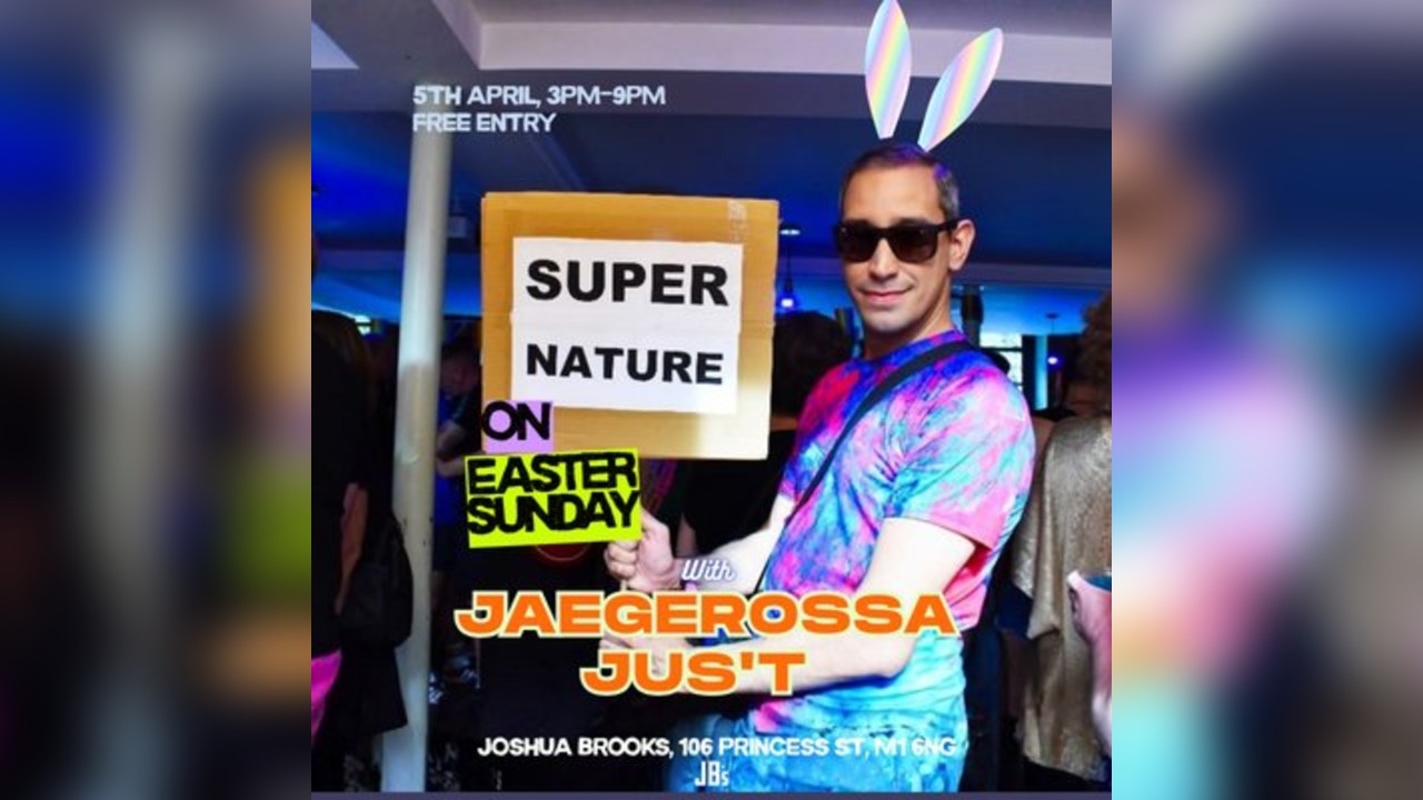 Supernature on Easter Sunday with Jaegerossa // Jus'T