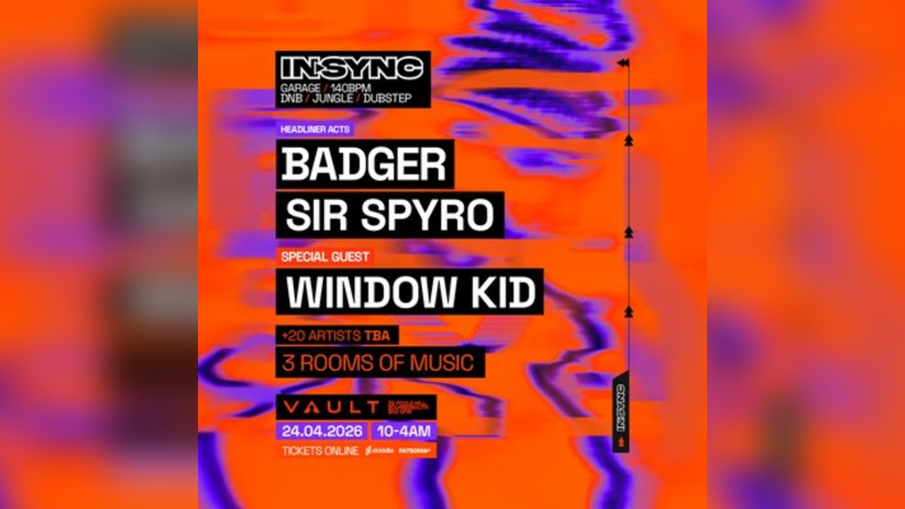 In:Sync: Badger + Window Kid + Sir Spyro