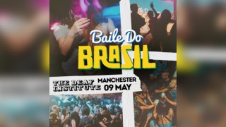 Baile Do Brasil - Brazilian Baile Funk Party (Manchester)