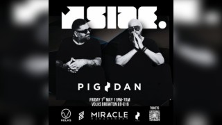 SiZE @ Volks with Pig&Dan plus support