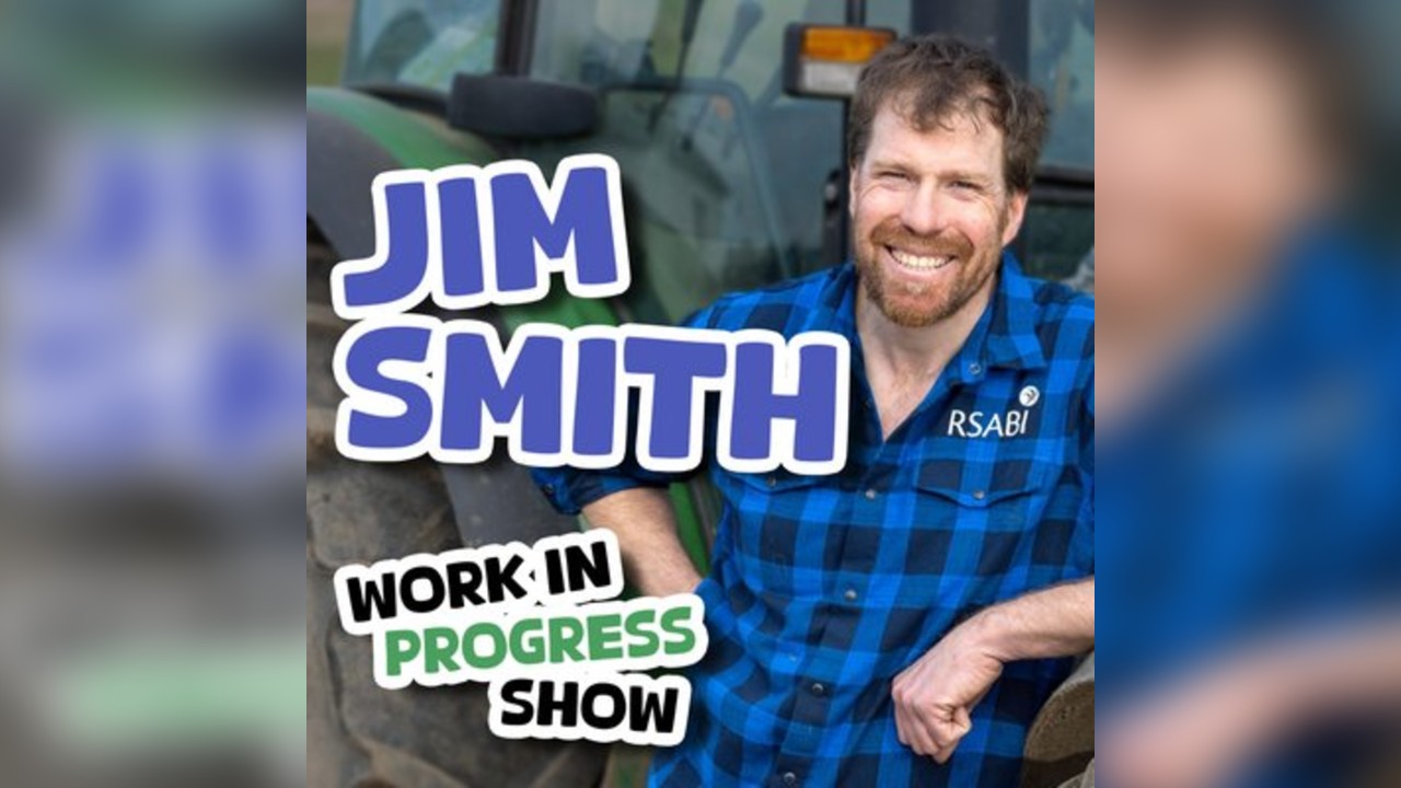 Jim Smith - Work in Progress Show