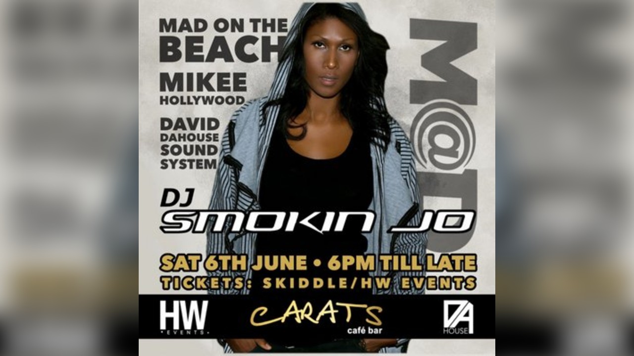 M@D On The Beach ft Smokin Jo