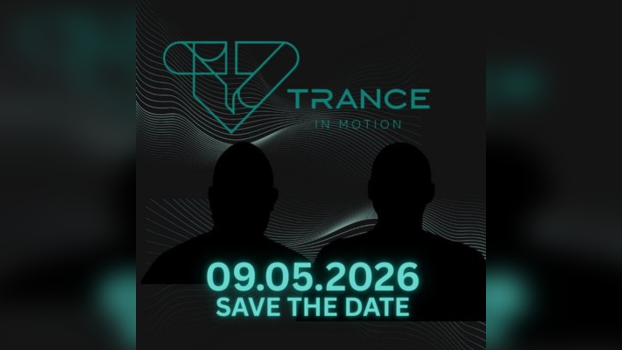Trance in Motion 09.05.2026