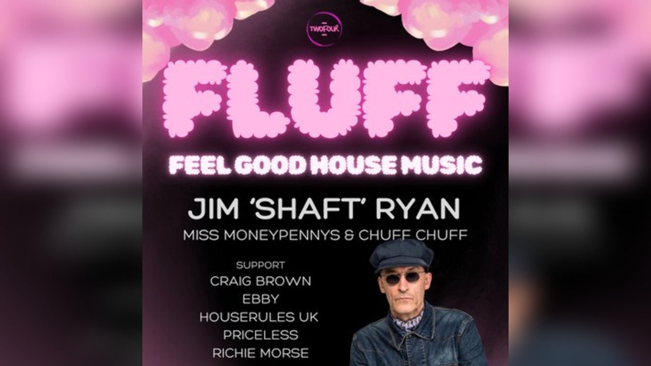 FLUFF with Jim 'Shaft' Ryan