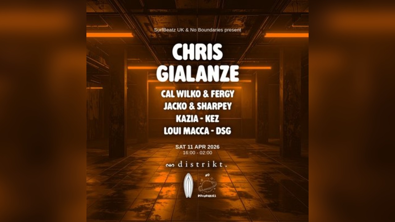 SurfBeatzUK & No Boundaries presents Chris Gialanze