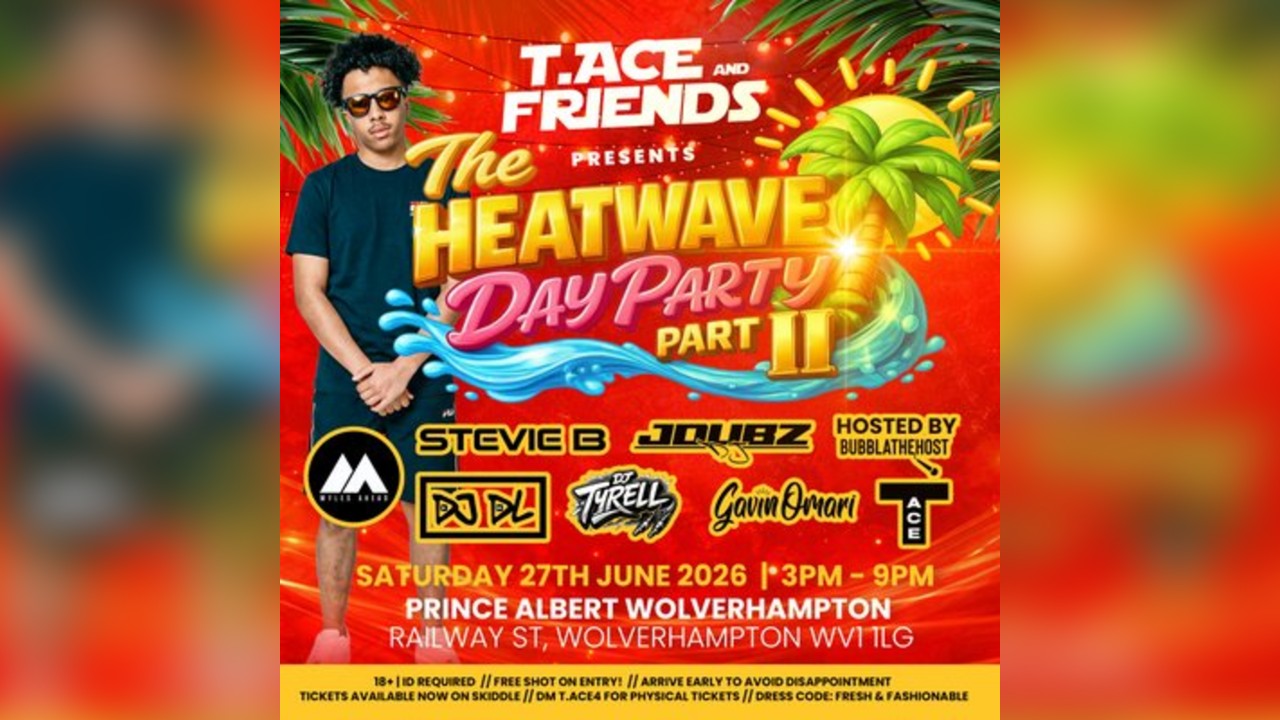 T.ACE & Friends Heatwave Day Party - Wolverhampton Part 2