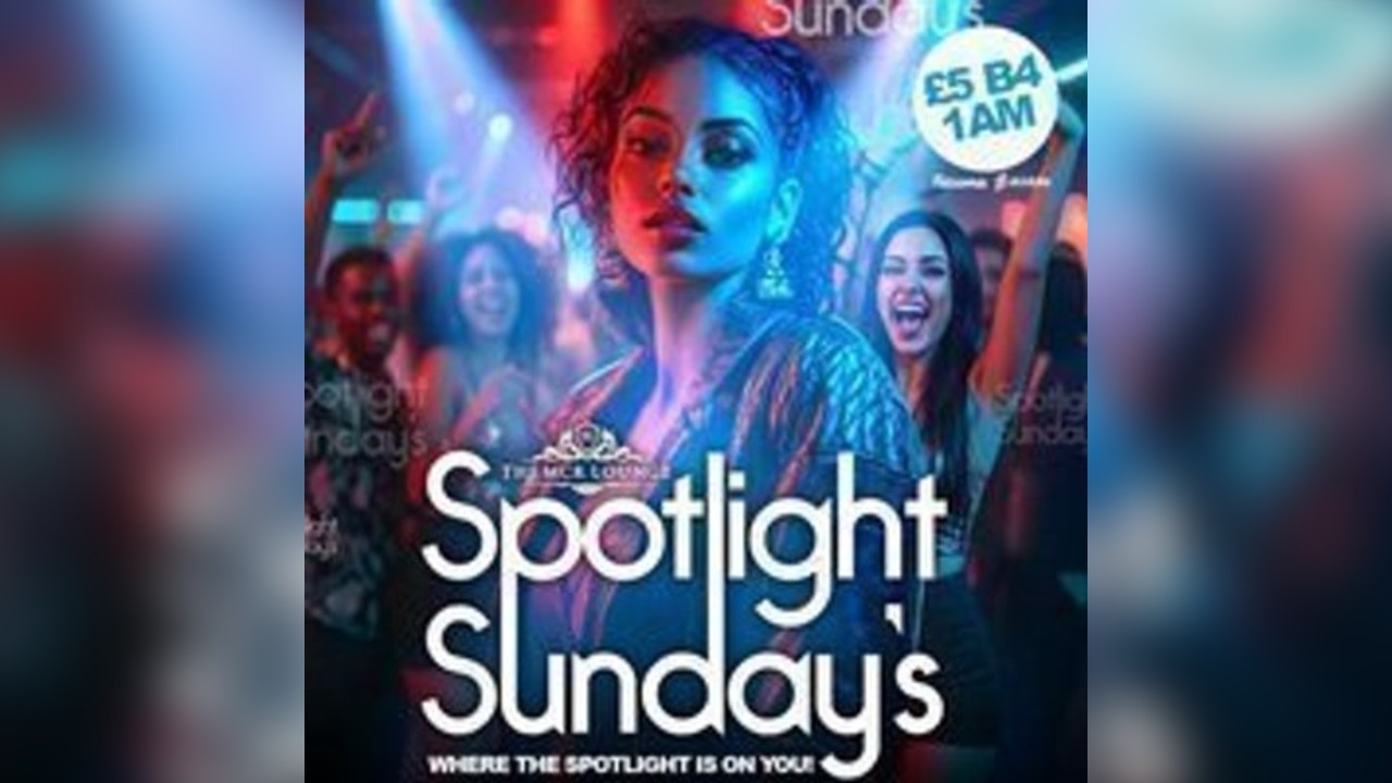Spotlight Sundays - MCR Lounge