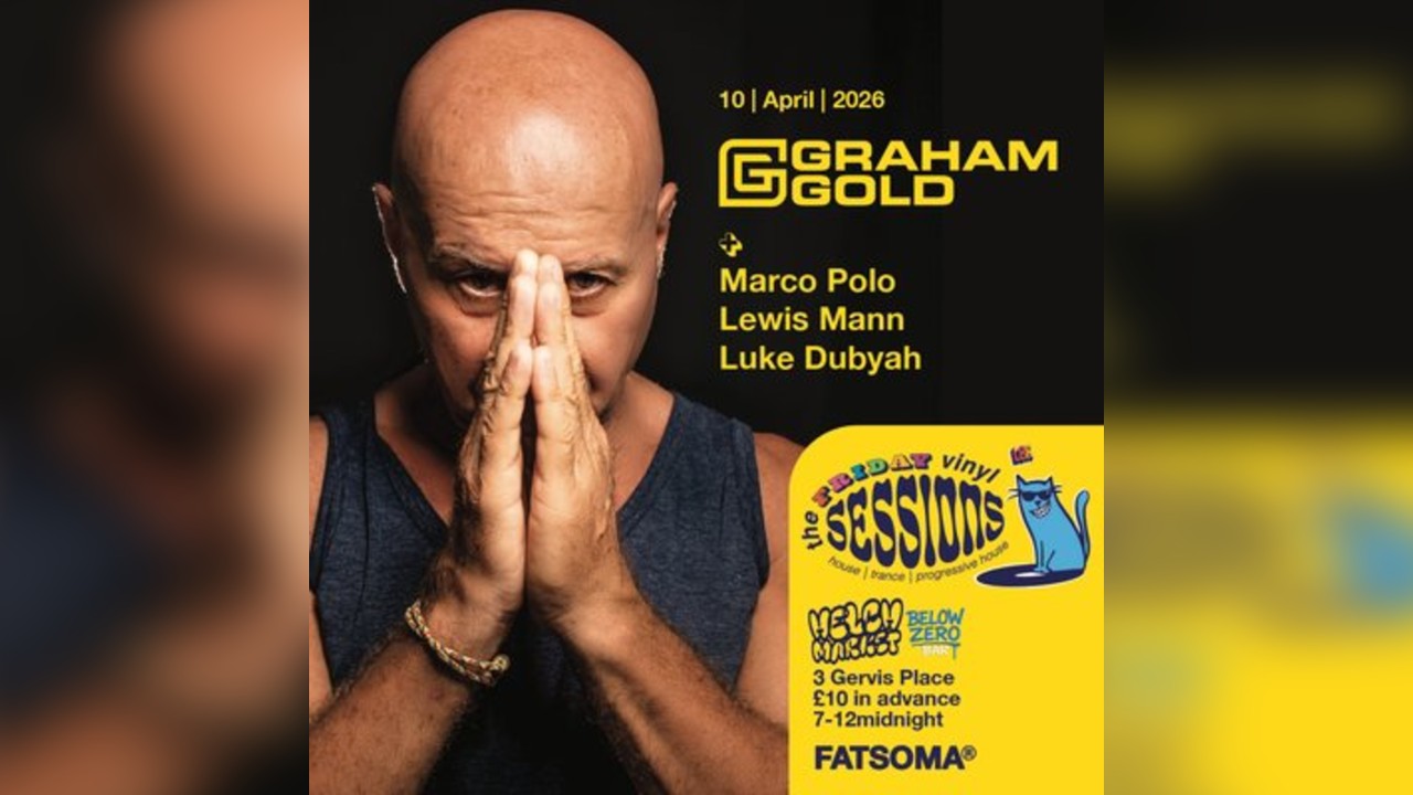 The Friday Vinyl Sessions with GRAHAM GOLD