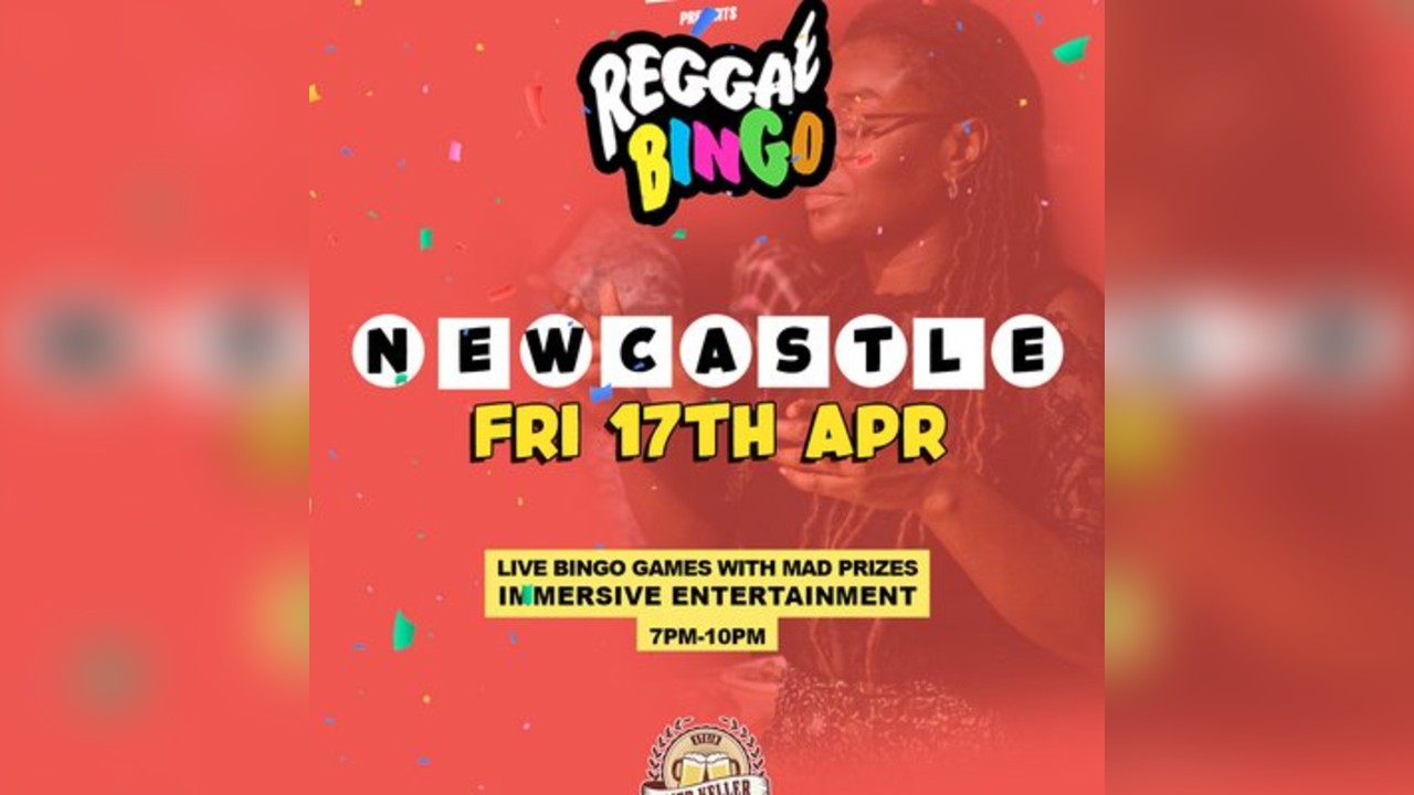 Reggae Bingo - Newcastle - Fri 17th Apr