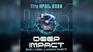 DEEP IMPACT: Record Label Launch Party