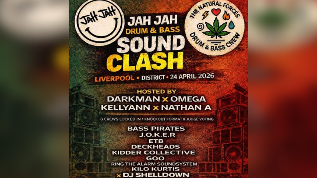 Liverpool Sound Clash-TEAM JAH JAH X NATRAL FORCES