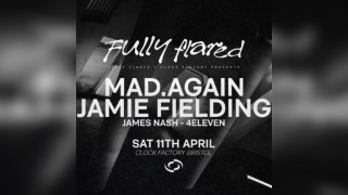 Fully Flared: Mad.Again & Jamie Fielding - Bristol