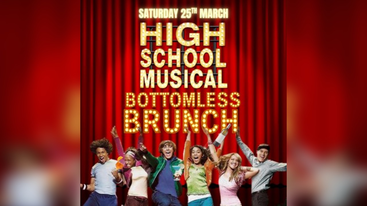 High School Musical Bottomless Brunch