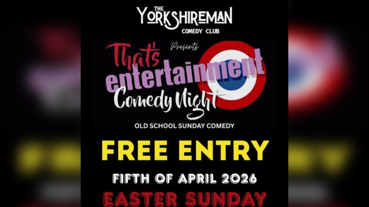 That's Enterrainment Yorkshireman Comedy Club