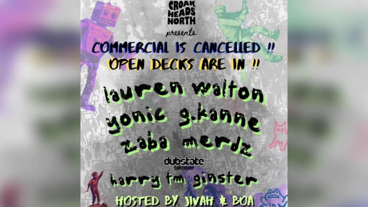 Croakheads North: Open Decks | Commercial is Cancelled 