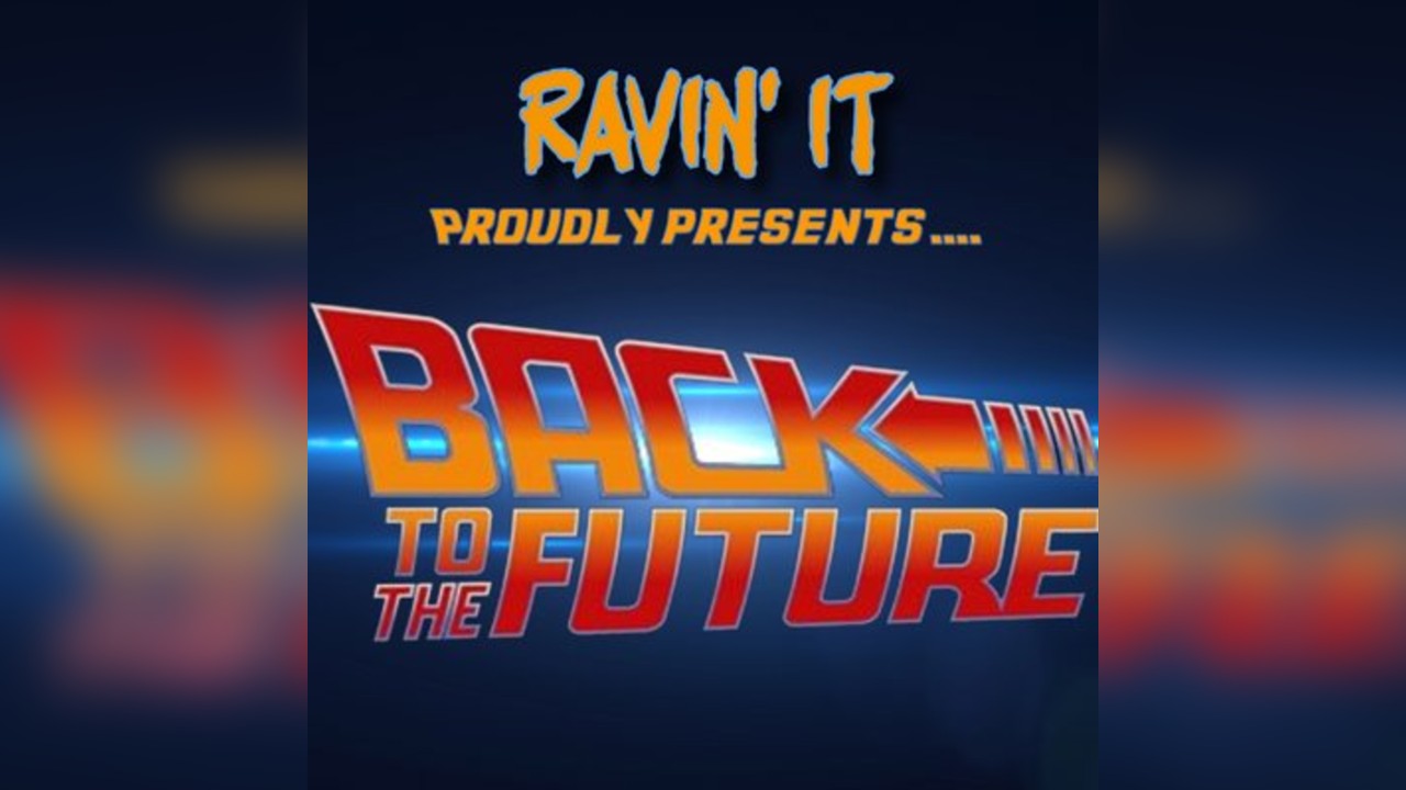 Ravin' It presents Back To The Freeform