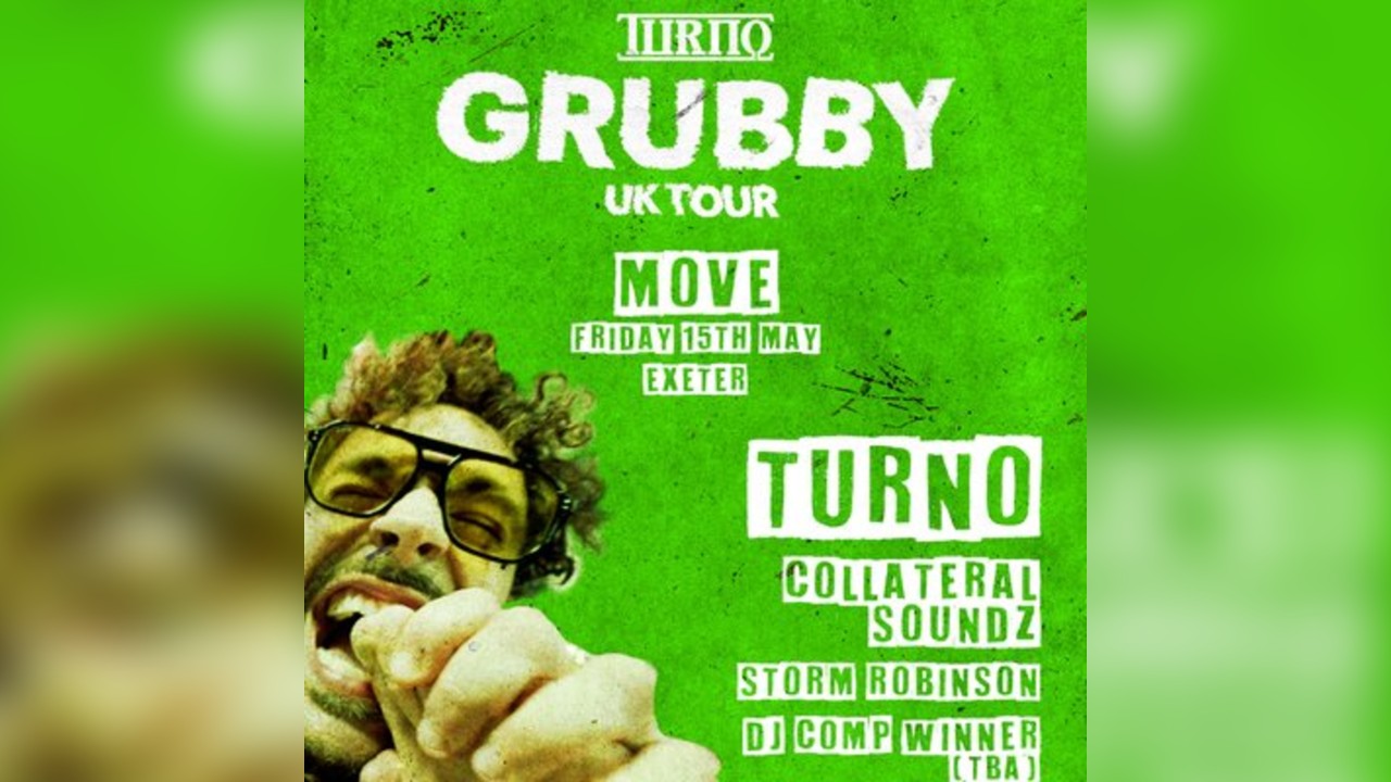 Turno | 'Grubby' UK Tour | 15.05.26 | Exeter