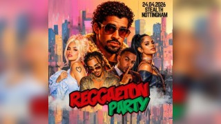 Reggaeton Party (Nottingham) April 2026