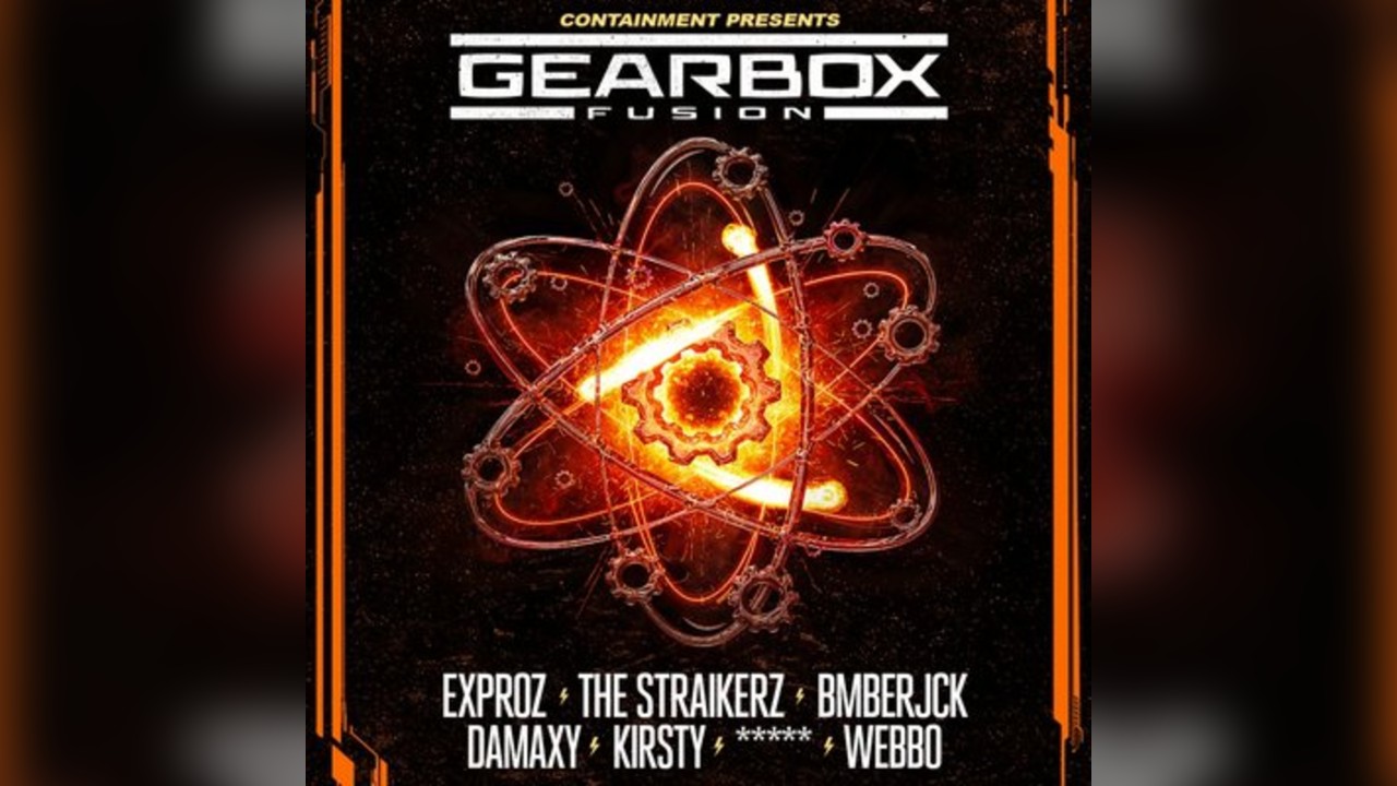 Containment Presents: Gearbox Fusion / The Straikerz Expr0z