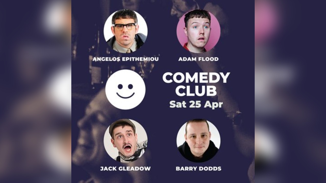 Comedy Club with Angelos Epithemiou & Guests
