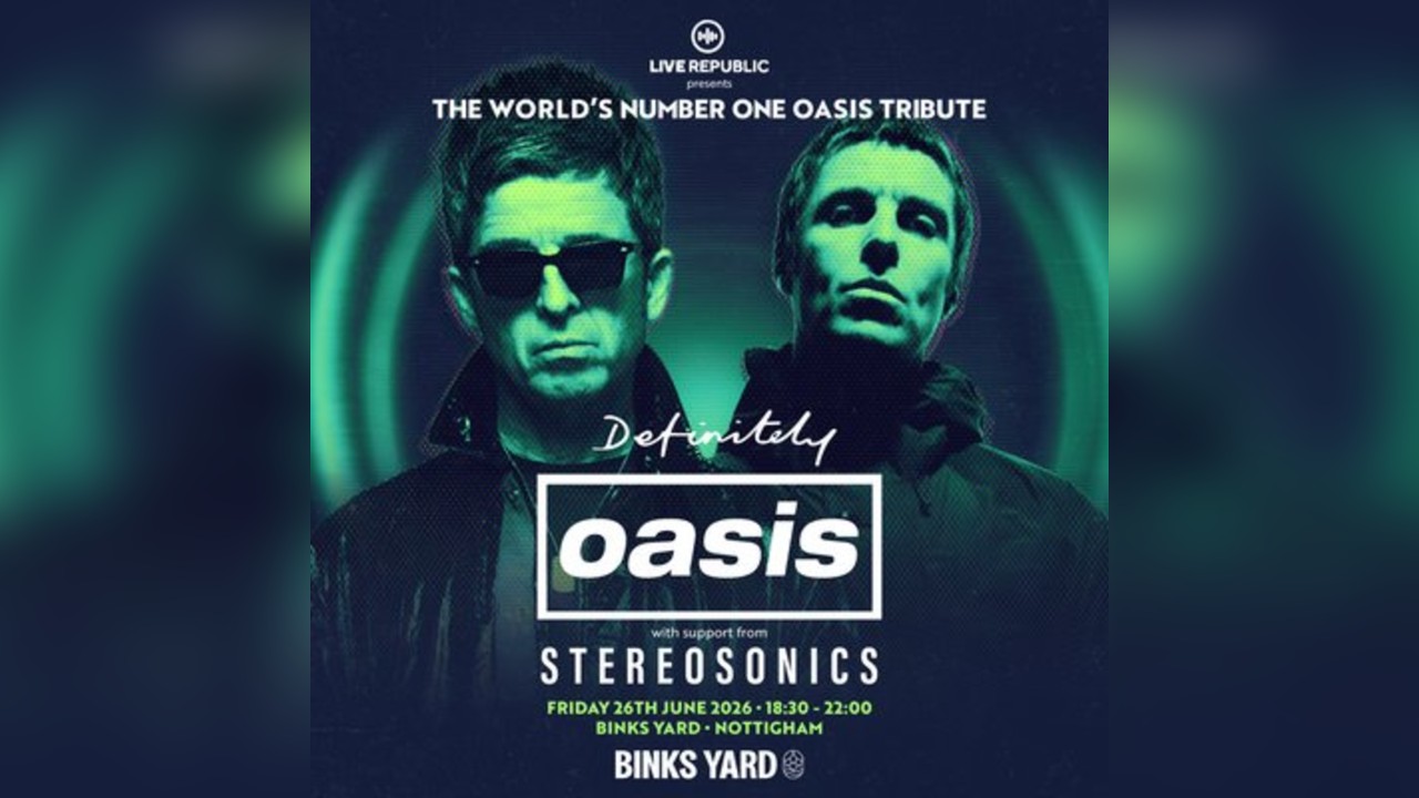 Definitely Oasis | Binks Yard, Nottingham