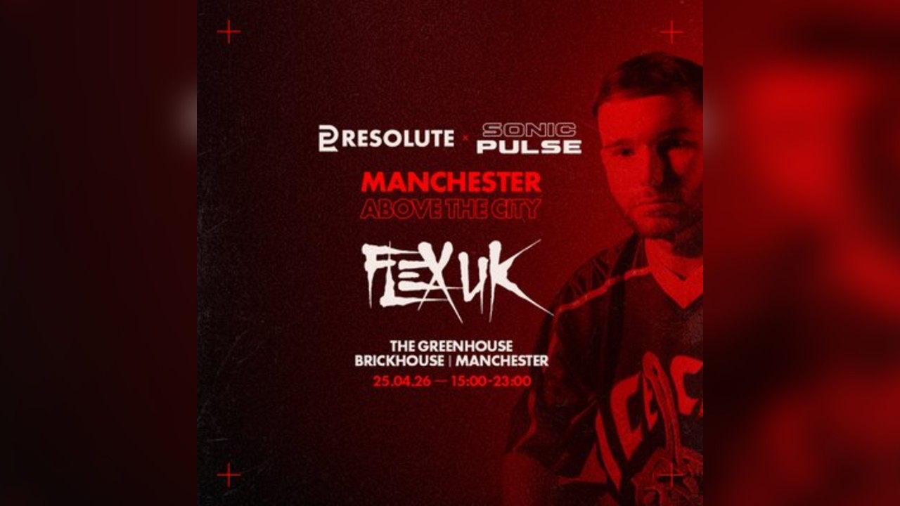 RESOLUTE & SONIC PULSE | Party Above the City - W/ FLEX UK