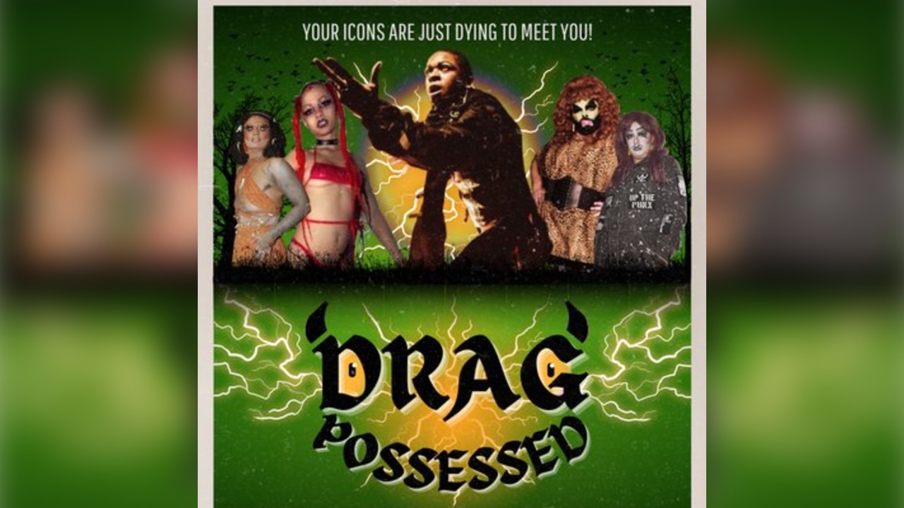 Drag Possessed: Icons In Decay