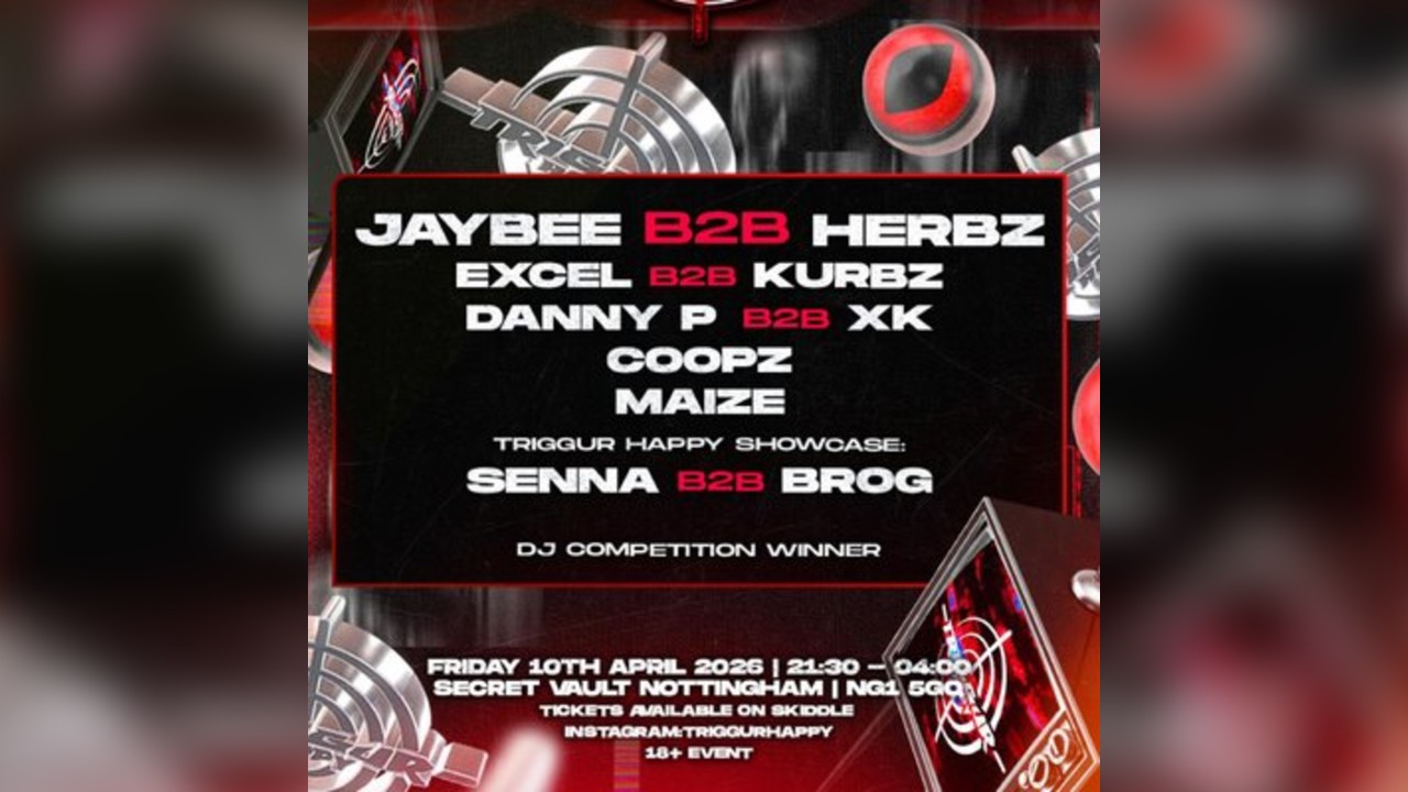 Triggur Happy: Nottingham