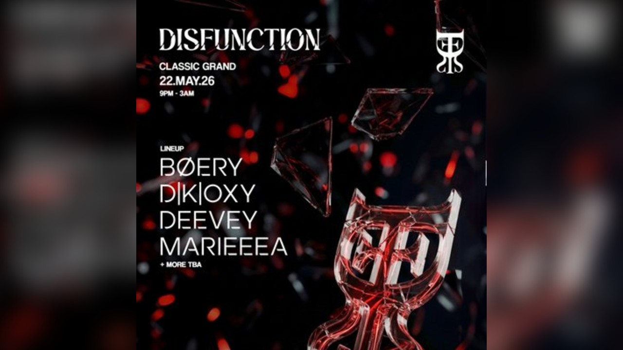 DISFUNCTION: Boery & DKOXY (+more)