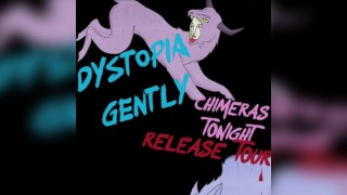 Dystopia Gently: Chimeras Tonight release tour (Leeds)