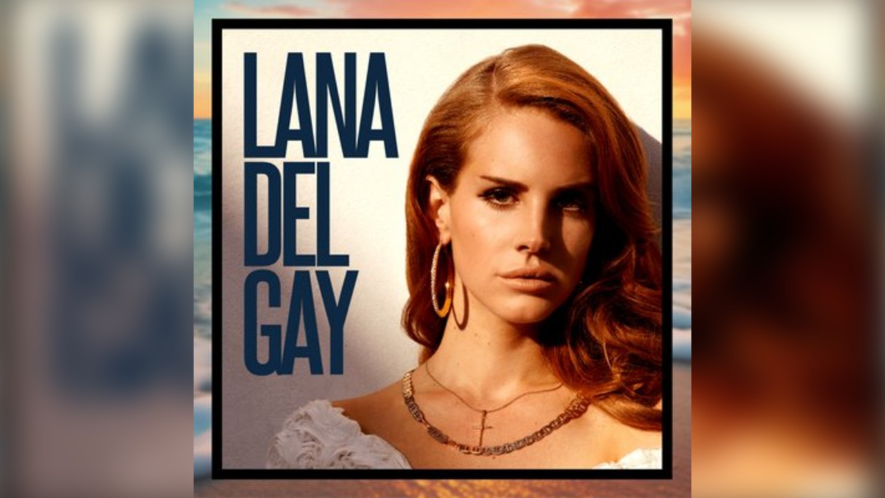Lana Del Gay: a night of sad gurl bops