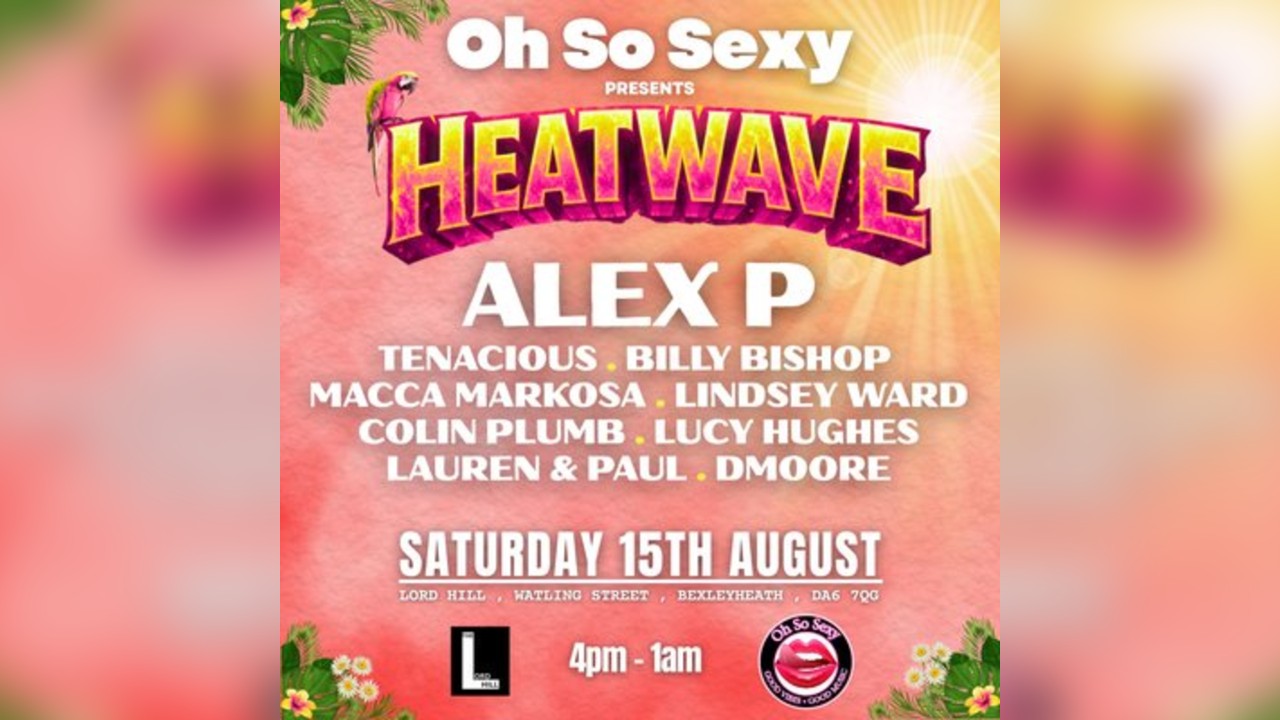 Oh So Sexy Presents Heatwave