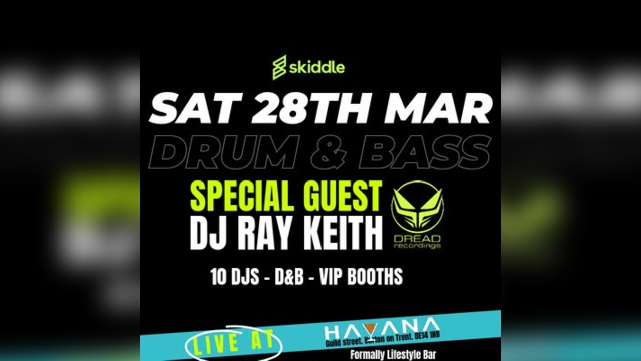 Dance Panic & DJ Ray Keith - Havana Burton - DnB