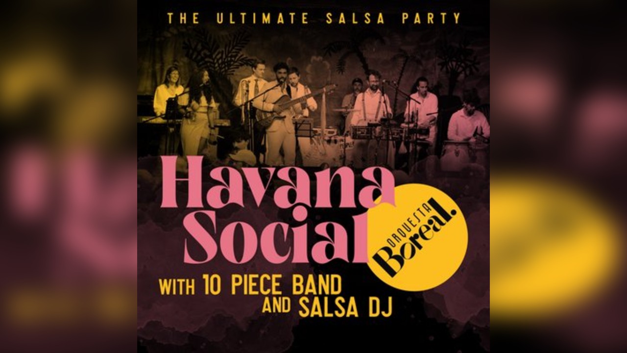 Havana Social with Orquesta Boreal