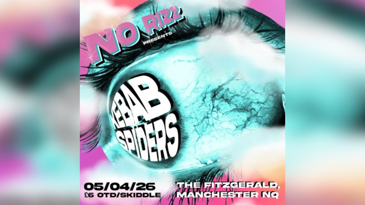 NORizz Presents, The Kebab Spiders. @ The Fitzgerald, MCR NQ.