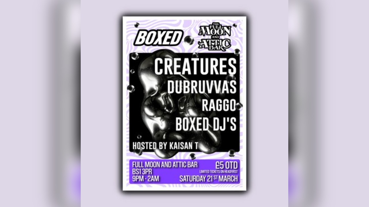 Boxed presents: Creatures, Dubruvvas & Kaisan T, Raggo