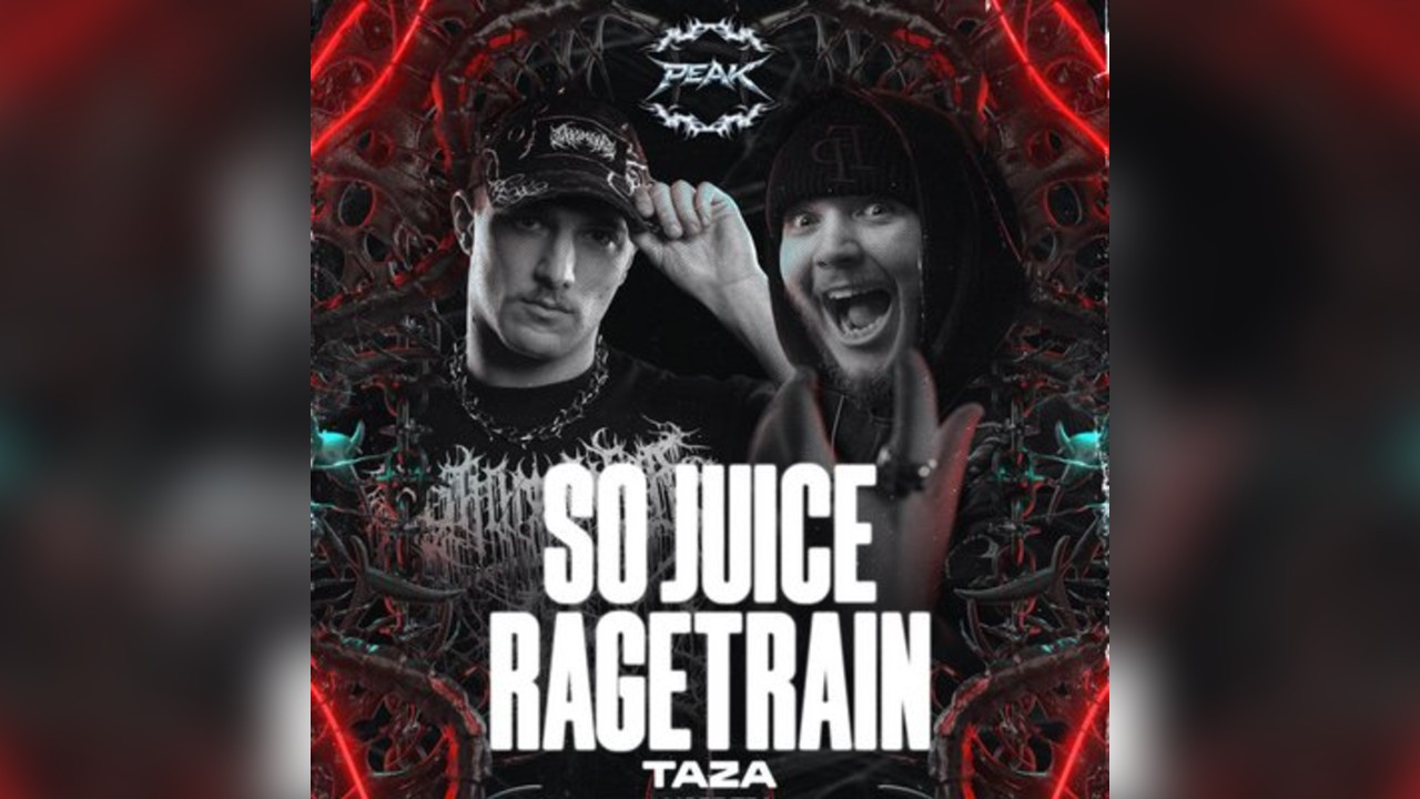 PEAK Presents: SO JUICE & RAGETRAIN