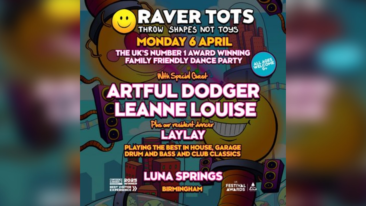 Raver Tots Mini Fest Birmingham with Artful Dodger
