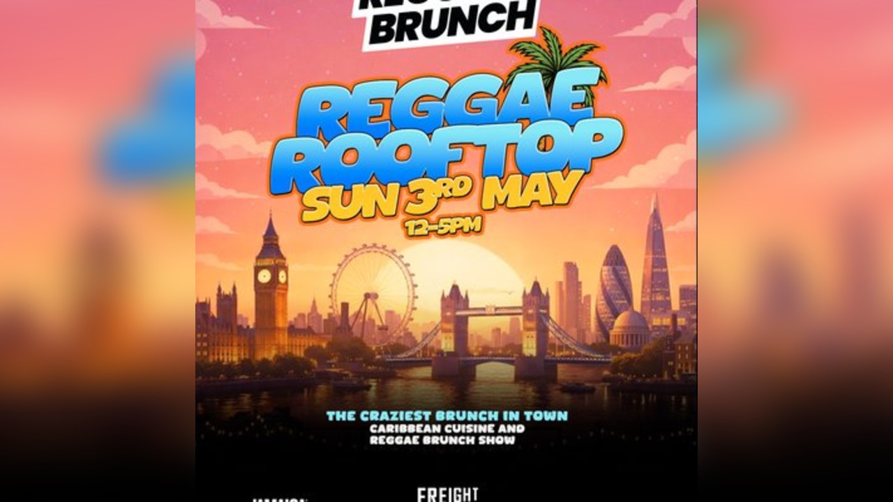 The Reggae Brunch - Sun 3rd May - Bank Holiday