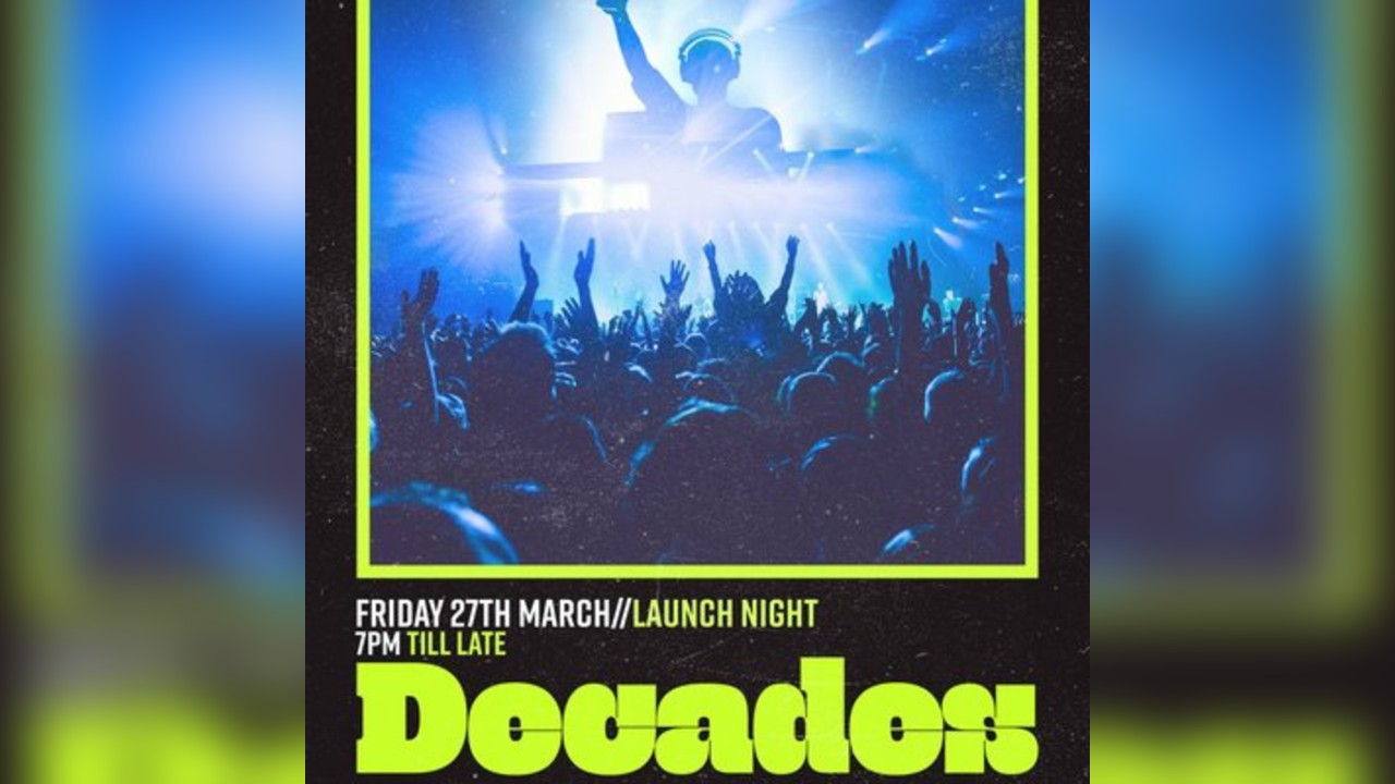 DECADES Launch Night