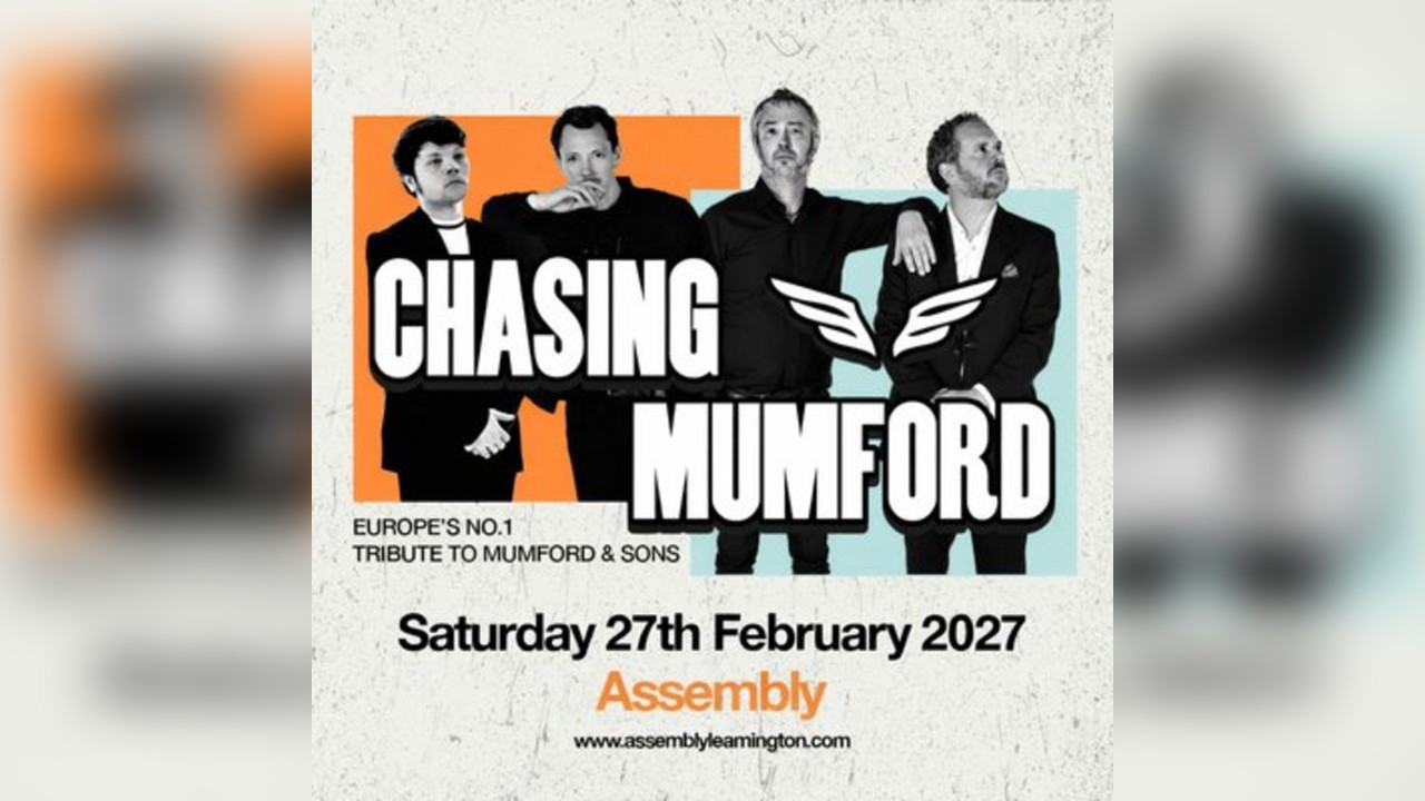 MUMFORD & SONS NO.1 TRIBUTE - CHASING MUMFORD Saturday 27/02/27