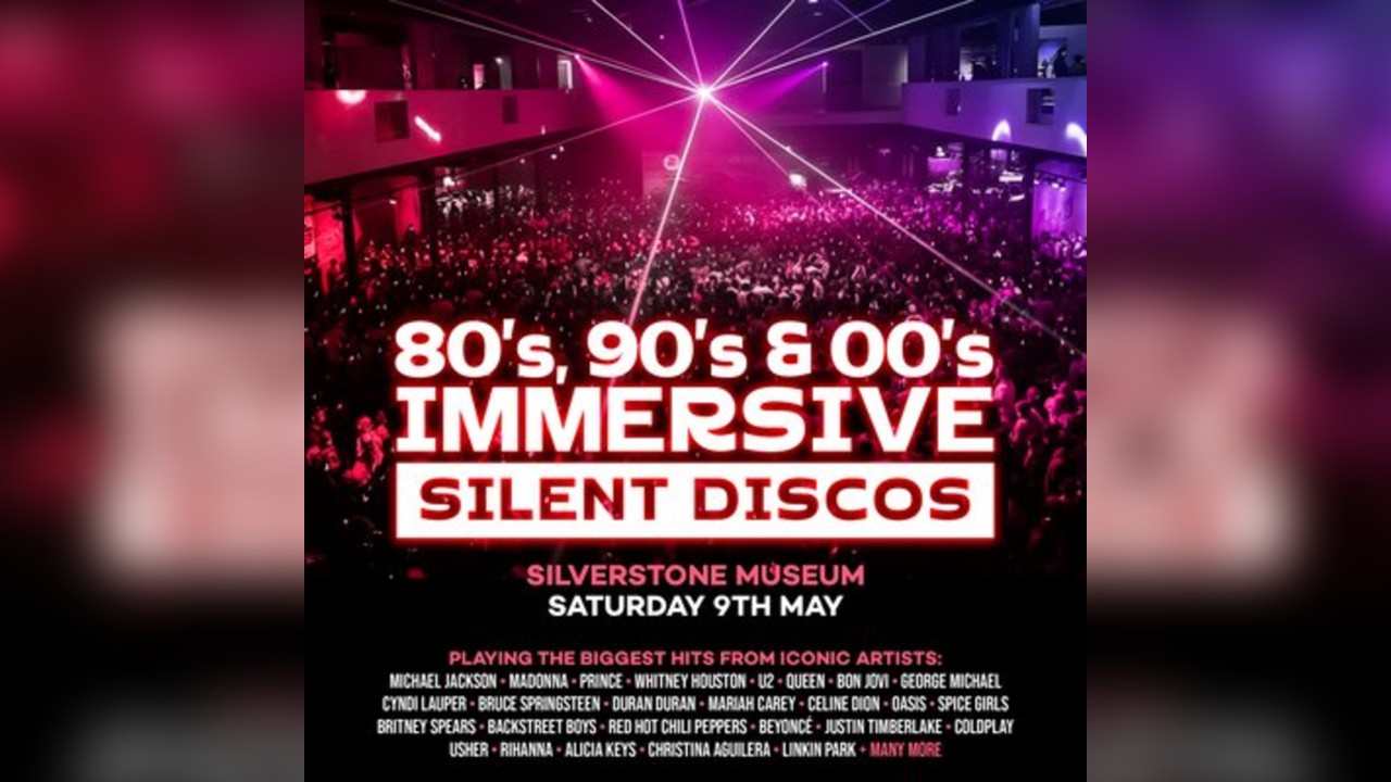 80s, 90s & 00s Silent Disco @ Silverstone Museum