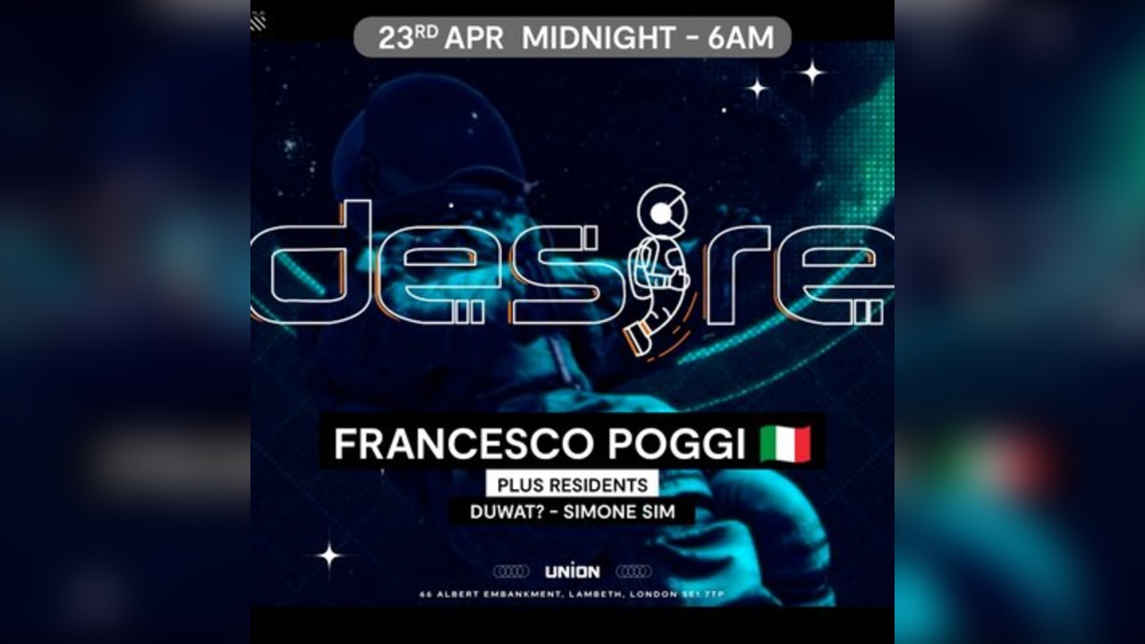 DESIRE - Weekly Thursday After Party - Francesco Poggi